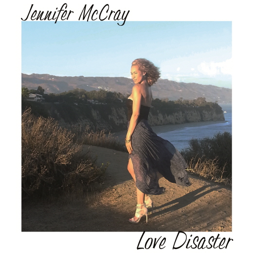 제니퍼 맥크레이, 두 번째 싱글 “Love Disaster” 발표